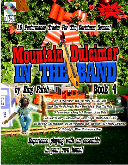 Bing Futch - "Mountain Dulcimer In The Band (Book 4: Christmas Edition)"