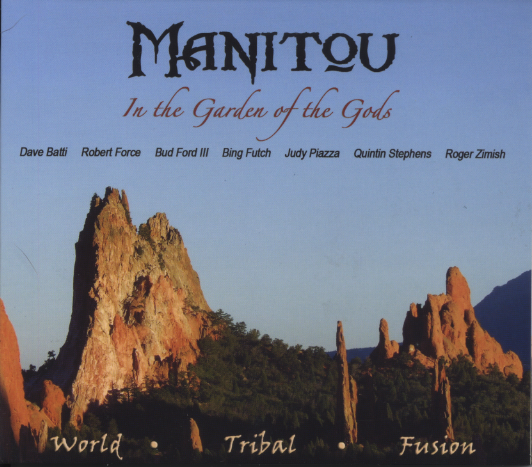Manitou - "In The Garden Of The Gods"