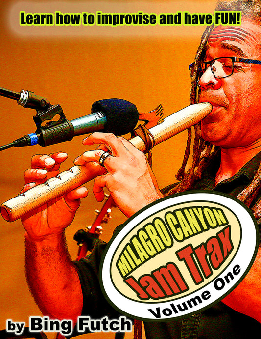 Bing Futch - "Milagro Canyon Jam Trax Volume One"