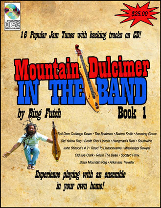 Bing Futch - "Mountain Dulcimer In The Band (Book 1)"